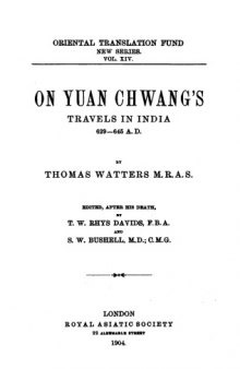 On Yuan Chwang's Travels in India 629-645 A. D., Vol. I