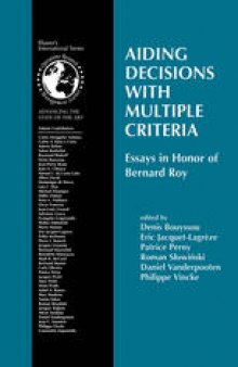 Aiding Decisions with Multiple Criteria: Essays in Honor of Bernard Roy