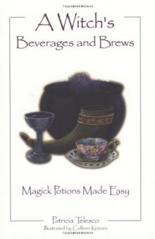 A Witch's Beverages and Brews