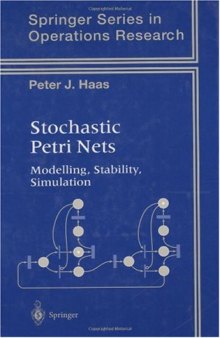 Stochastic Petri nets: modelling, stability, simulation