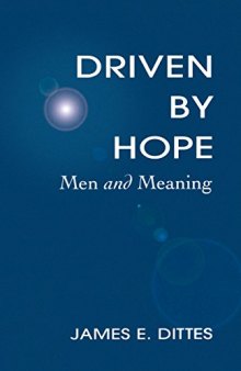 Driven by hope: men and meaning