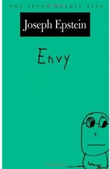 Envy: The Seven Deadly Sins (New York Public Library Lectures in Humanities)