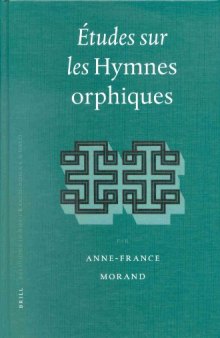 Études sur les ’Hymnes Orphiques’
