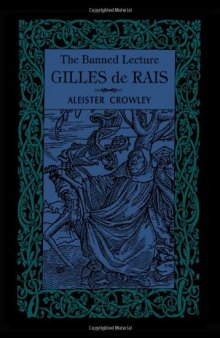 Gilles De Rais: The Banned Lecture