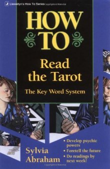 How to Read the Tarot: The Keyword System