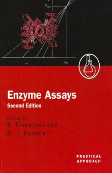 Enzyme Assays: A Practical Approach (The Practical Approach Series, 257)