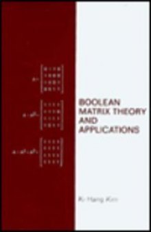 Boolean matrix theory and applications