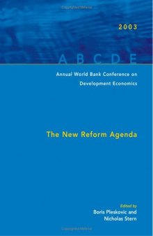 Annual World Bank Conference on Development Economics 2003: The New Reform Agenda
