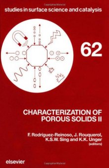 Characterization of porous solids II: proceedings of the IUPAC Symposium, COPS II, Alicante, Spain, May 6-9, 1990