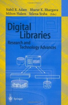 Digital Libraries Research and Technology Advances: ADL'95 Forum McLean, Virginia, USA, May 15–17, 1995 Selected Papers
