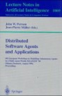 Distributed Software Agents and Applications: 6th European Workshop on Modelling Autonomous Agents in a Multi-Agent World, MAAMAW '94 Odense, Denmark, August 3–5, 1994 Proceedings