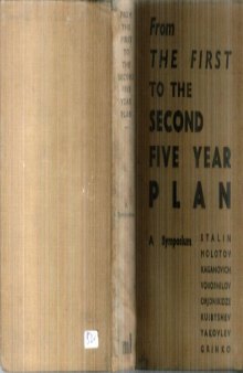 From the First to the Second Five-Year Plan: a Symposium