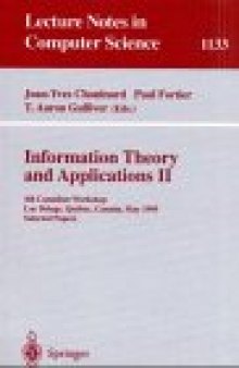 Information Theory and Applications II: 4th Canadian Workshop Lac Delage, Québec, Canada, May 28–30, 1995 Selected Papers