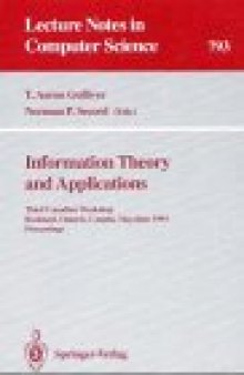 Information Theory and Applications: Third Canadian Workshop Rockland, Ontario, Canada, May 30 – June 2, 1993 Proceedings