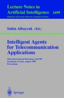Intelligent Agents: ECAI-94 Workshop on Agent Theories, Architectures, and Languages Amsterdam, The Netherlands August 8–9, 1994 Proceedings