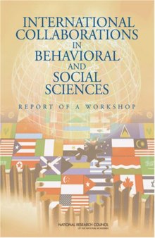 International Collaborations in Behavioral and Social Sciences Research: Report of a Workshop