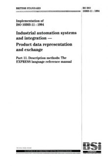 ISO 10303-11 :1994. Industrial automation systems and integration - Product data representation and exchange. Part 11. Description methods: the EXPRESS language reference manual