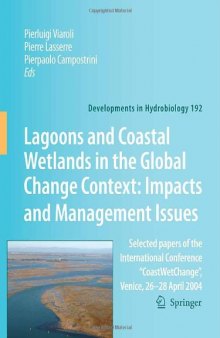 Lagoons and Coastal Wetlands in the Global Change Context: Impact and Management Issues: Selected papers of the International Conference