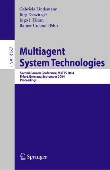 Multiagent System Technologies: Second German Conference, Mates 2004, Erfurt, Germany, September 29-30, 2004, Proceedings