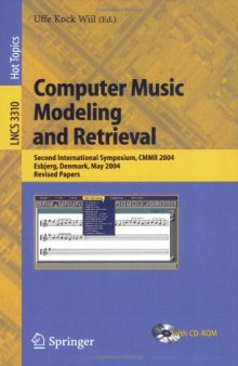 Computer Music Modeling and Retrieval: Second International Symposium, CMMR 2004, Esbjerg, Denmark, May 26-29, 2004. Revised Papers