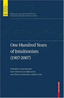 One hundred years of intuitionism (1907 - 2007) the Cerisy conference