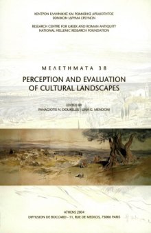 Perception and Evaluation of Cultural Landscapes: Proceedings of an International symposium, Zakynthos, December 1997