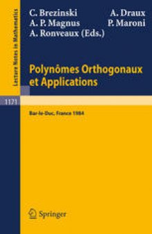Polynômes Orthogonaux et Applications: Proceedings of the Laguerre Symposium held at Bar-le-Duc, October 15–18, 1984
