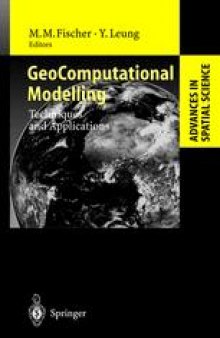 GeoComputational Modelling: Techniques and Applications