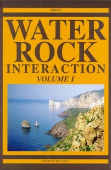 Water-Rock Interaction: Proceedings of the Tenth International Symposium on Water-Rock Interaction, Wri-10, Villasimius Italy 10-15 July 2001, Vol. 1