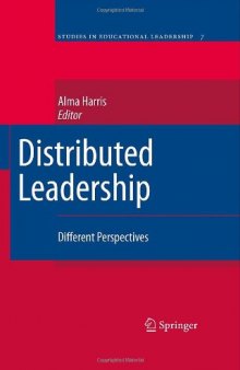Distributed Leadership: Different Perspectives