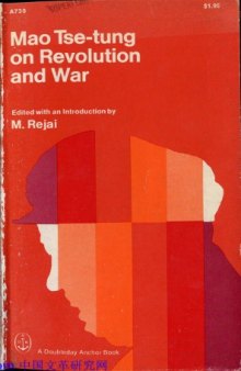 Mao Tse-Tung on Revolution and War