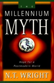 Millennium Myth: Hope for a Postmodern World