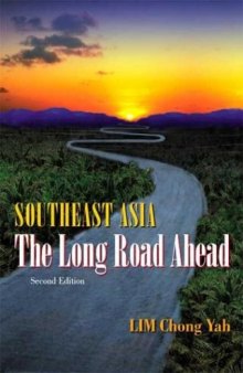 Southeast Asia: The Long Road Ahead, 