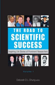 The Road to Scientific Success: Inspiring Life Stories of Prominent Researchers