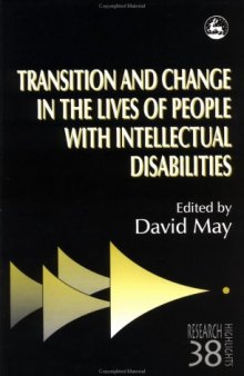 Transition and Change in the Lives of People With Intellectual Disabilities