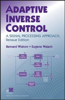 Adaptive Inverse Control: A Signal Processing Approach, Reissue Edition