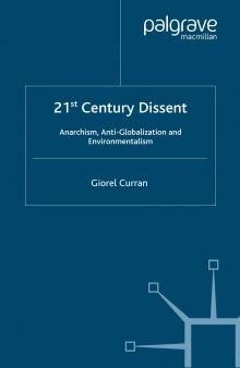 21st Century Dissent; Anarchism, Anti-Globalization, Environmentalism