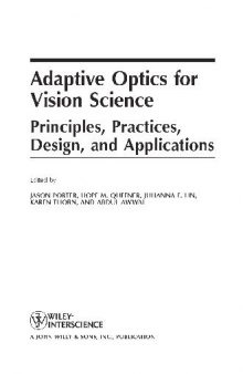 Adaptive Optics for Vision Science Principles Practices Design and Applications