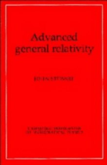 Advanced general relativity