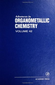 Advances in Organometallic Chemistry, Vol. 42