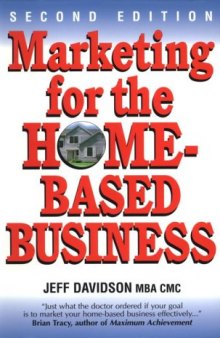 Marketing For The Home-Based Business
