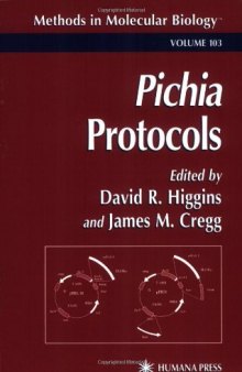 Pichia Protocols (Methods in Molecular Biology Vol 103)