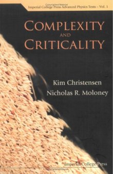 Complexity and Criticality (Advanced Physics Texts)  