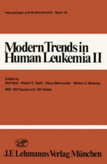 Modern Trends in Human Leukemia II: Biological, Immunological, Therapeutical and Virological Aspects