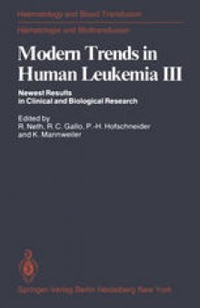 Modern Trends in Human Leukemia III: Newest Results in Clinical and Biological Research