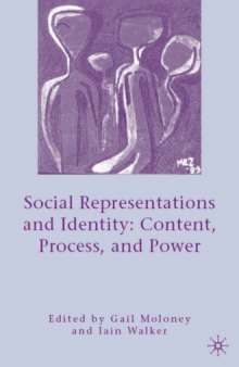 Social Representations and Identity: Content, Process, and Power