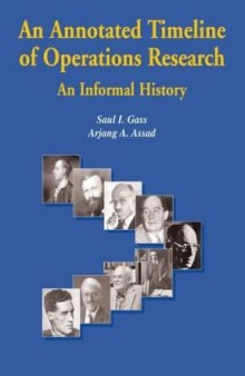 An Annotated Timeline of Operations Research: An Informal History (International Series in Operations Research & Management Science)