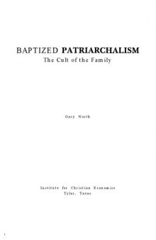 Baptized Patriarchalism: The Cult of the Family