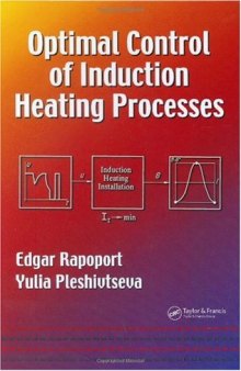 Optimal Control of Induction Heating Processes (Mechanical Engineering, 201)
