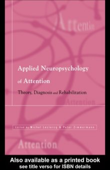 Applied Neuropsychology of Attention: Theory, Diagnosis and Rehabilitation
